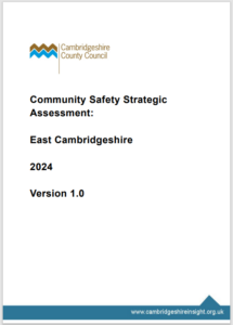 Cover page for the East Cambridgeshire Community Safety Strategic Assessment for 2024/2025